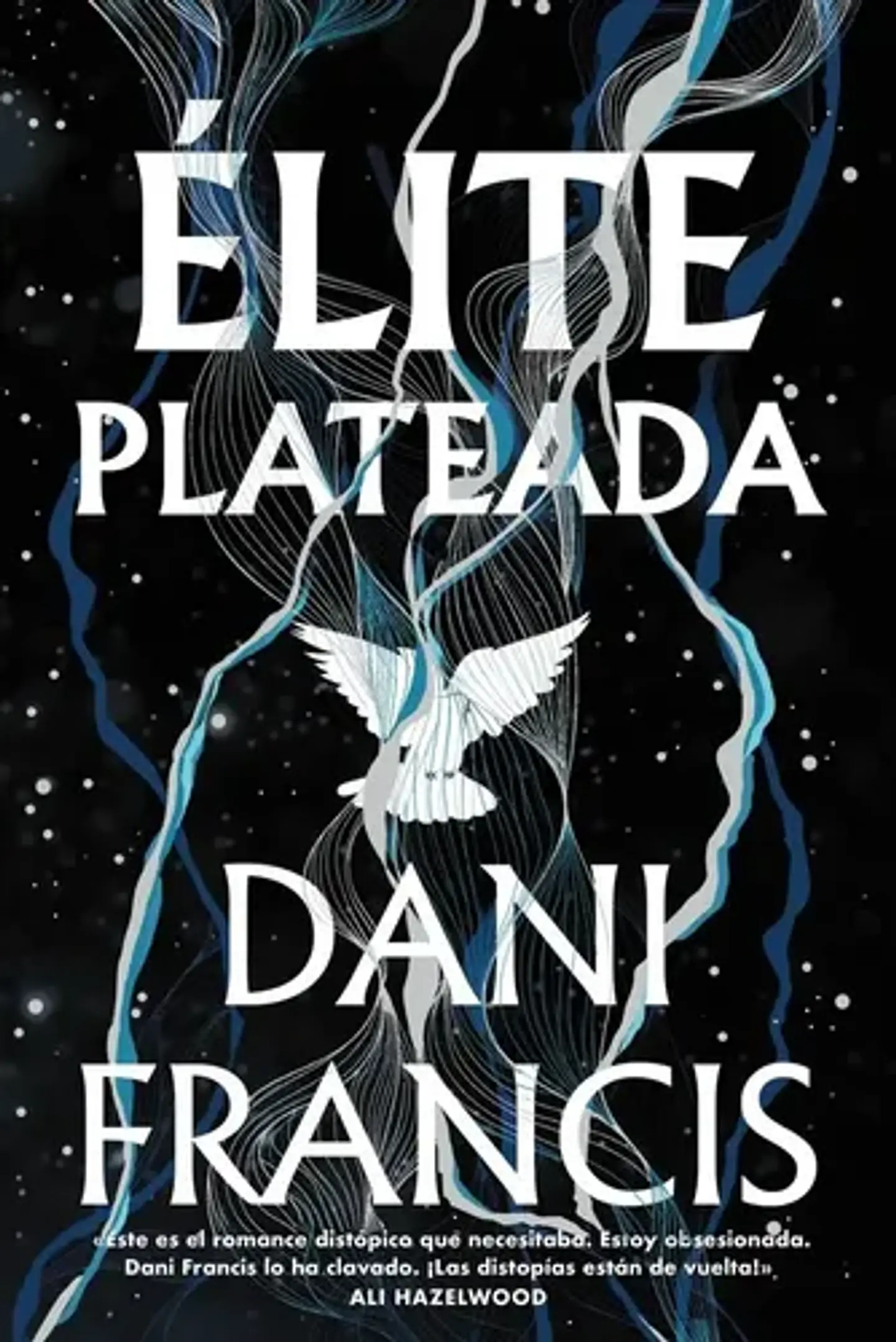 Libro Elite Plateada, De Francis, Dani. Faeris Editorial, Tapa Blanda 1