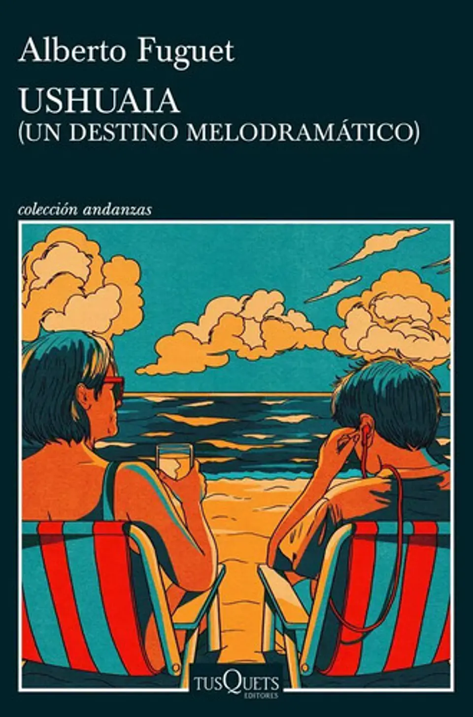 Ushuaia (un Destino Melodramatico) - Fuguet, Alberto 1