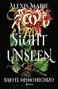 Sight Unseen. Bajo El Mismo Hechizo - Marie, Alexis - Miniatura 1