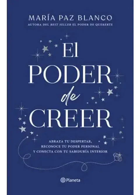 El Poder De Creer, María Paz Blanco