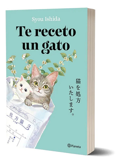 Te Receto Un Gato Syou Ishida Editorial Planeta Tapa Blanda Edición 1 En Español 2025