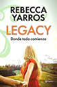 Libro Legacy. Donde Todo Comienza - Rebecca Yarros - Miniatura 1