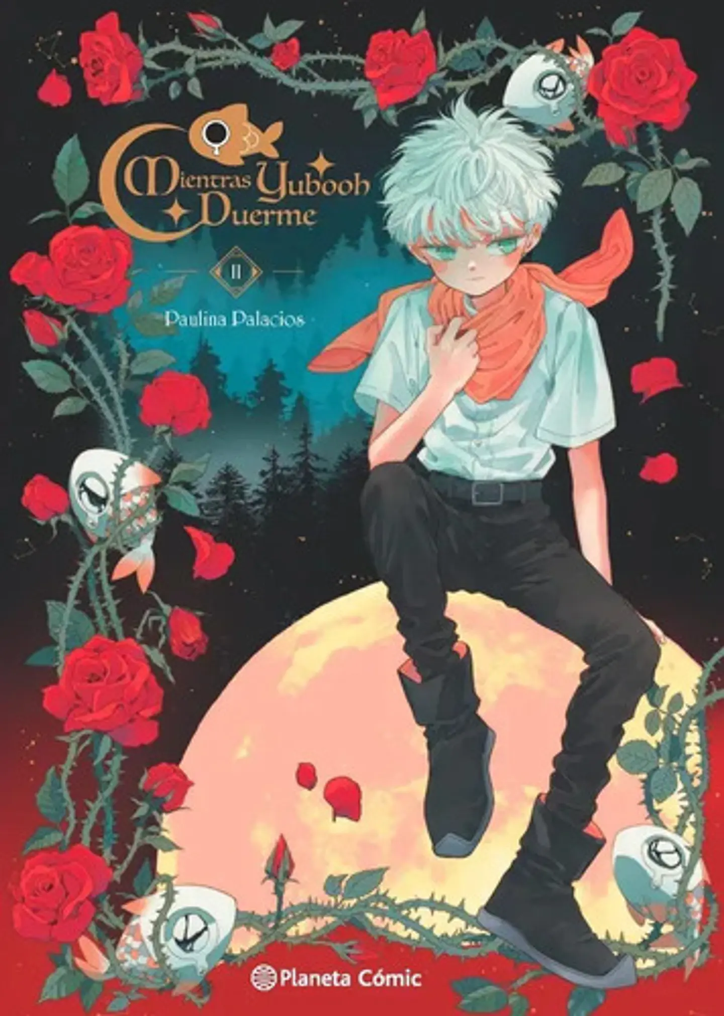 Libro Mientras Yubooh Duerme. Edición Especial Vol. 2, De Paulina Palacios. Editorial Planeta Cómic, Tapa Dura (2026) 1