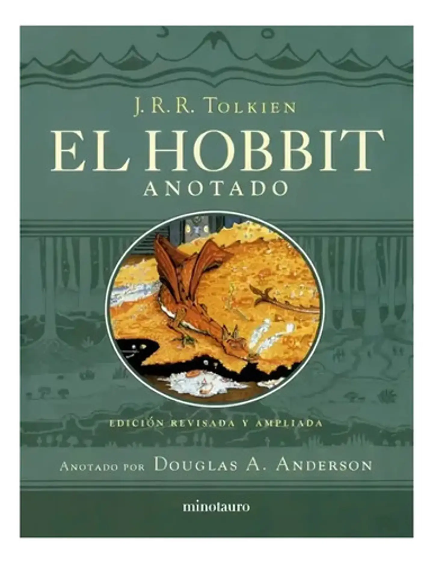 El Hobbit Edición Revisada Y Ampliada De Tolkien J. R. R. Anotado Por Douglas A Anderson Vol 1 Editorial Minotauro Tapa Dura En Español 2024 1