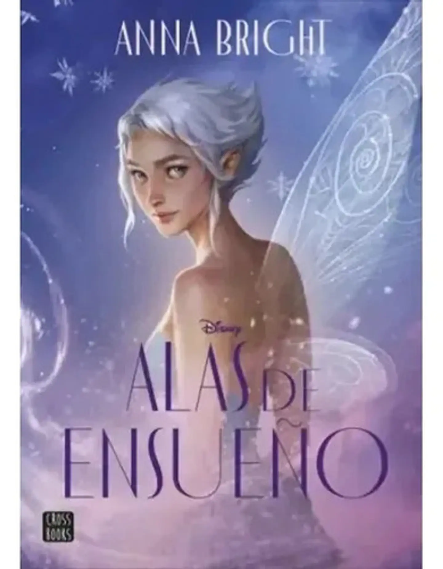 Alas De Ensueño. Crossbooks Chile 1