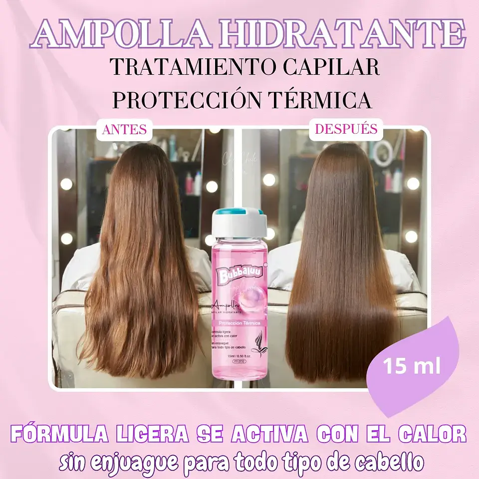 Ampolla Capilar Hidratante 15ml. (Protección Termica) Bubbaluu 7