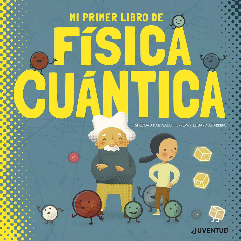 Mi primer libro de física cuántica