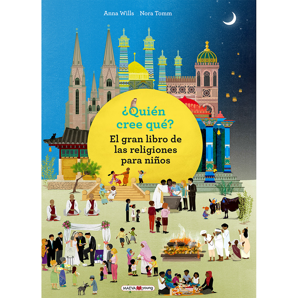 ¿Quién cree qué? El gran libro de las religiones para niños