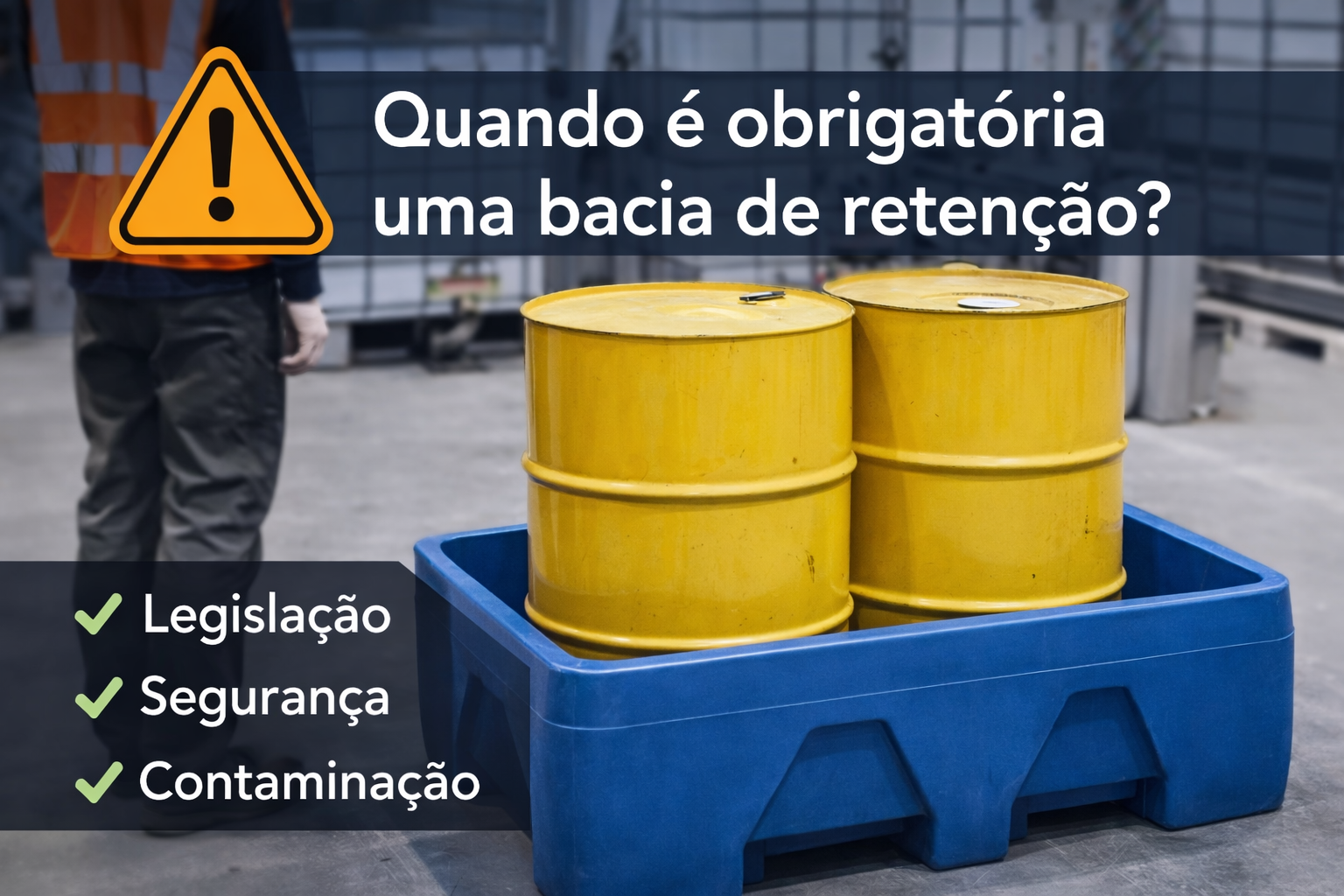 Quando é obrigatória uma bacia de retenção?
