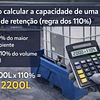 Como calcular a capacidade de uma bacia de retenção (regra dos 110%)