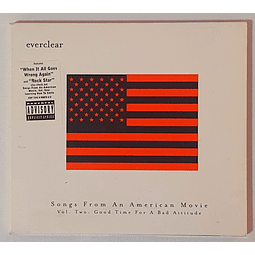 CD Everclear, Songs From An American Movie Vol. Two: Good Time For A Bad Attitude