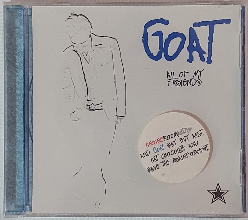 CD Goat, All Of My Friends