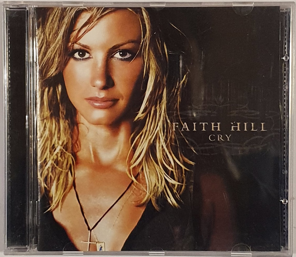 CD Faith Hill, Cry 