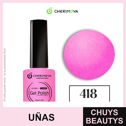 Gel Polish UV/LED Classic Soak Off 418 Rosa Neón Cherimoya 8ml - Chuys Beautys | Chuys Beautys