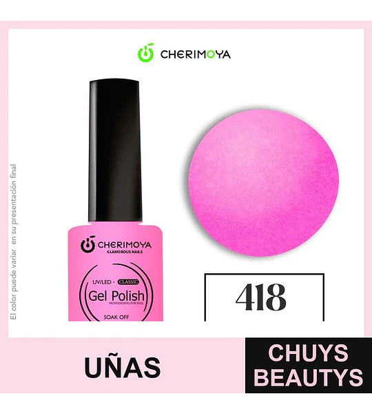 Gel Polish UV/LED Classic Soak Off 418 Rosa Neón Cherimoya 8ml