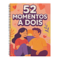 52 momentos a dois - Thumbnail 1