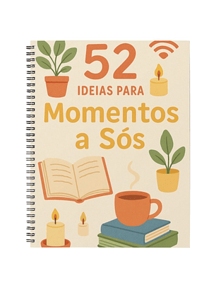 52 Ideias para momentos a Sós