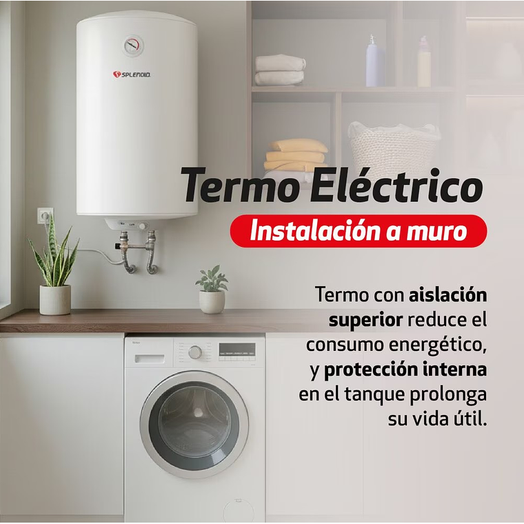 TERMO ELÉCTRICO 30L MURAL + VÁLVULA MEZCLADORA 1/2 SPLENDID 4