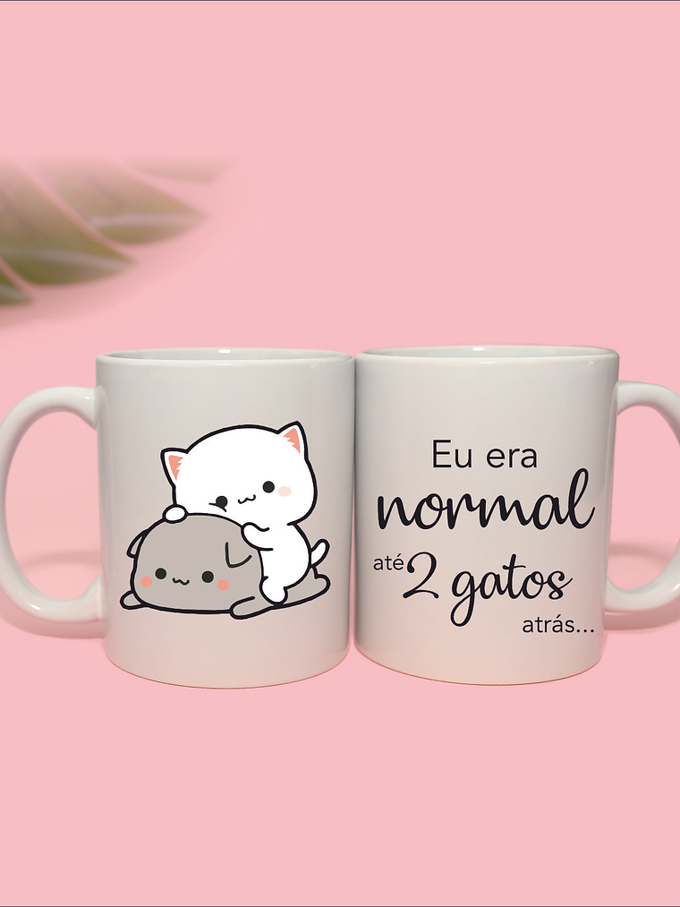 Eu era normal até 2 gatos atrás 1