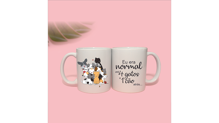 Eu era normal até 4 gatos e 1 cão atrás 1