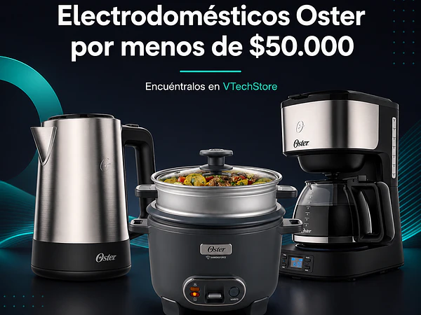 Electrodomésticos Oster por menos de $50.000 en VTechStore