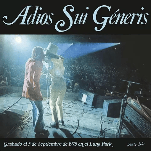 Suis Géneris - Adios Suis Géneris (Parte 2da.)