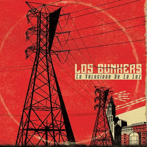 Los Bunkers - La Velocidad De La Luz