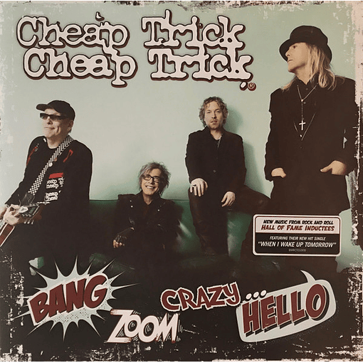 Cheap Trick - Bang, Zoom, Crazy... Hello