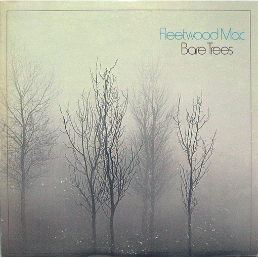 Fleetwood Mac - Bare trees