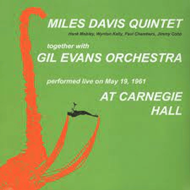 Miles Davis - At Carnegie Hall