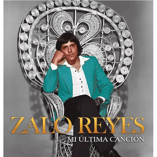Zalo Reyes - Mi Ultima Canción