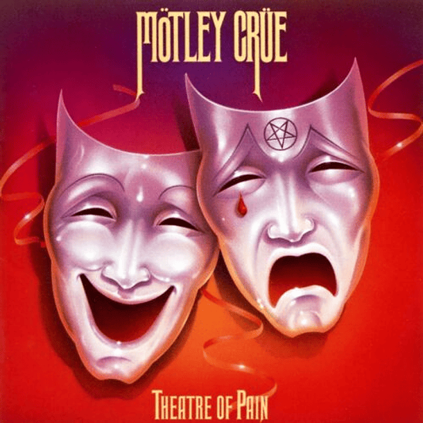 Motley Crue - Theatre Of Pain