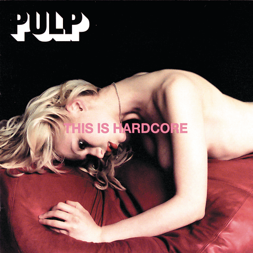 Pulp - This Is Hardcore (2 LPs)