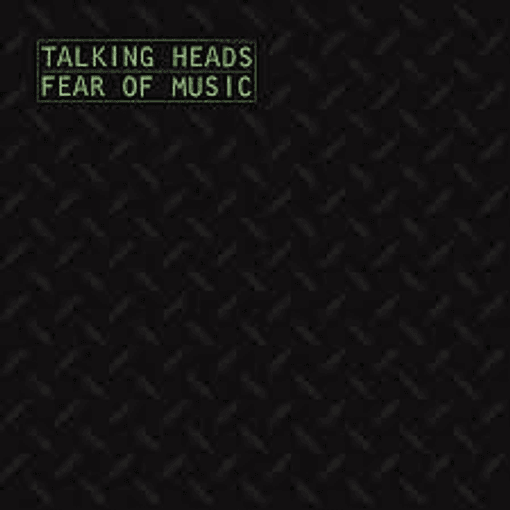 Talking Heads -  Fears Of Music