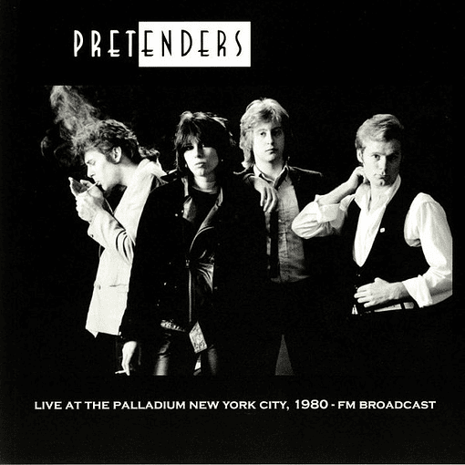 Pretenders - Live At The Palladium New York City, 1980 - FM Broadcast