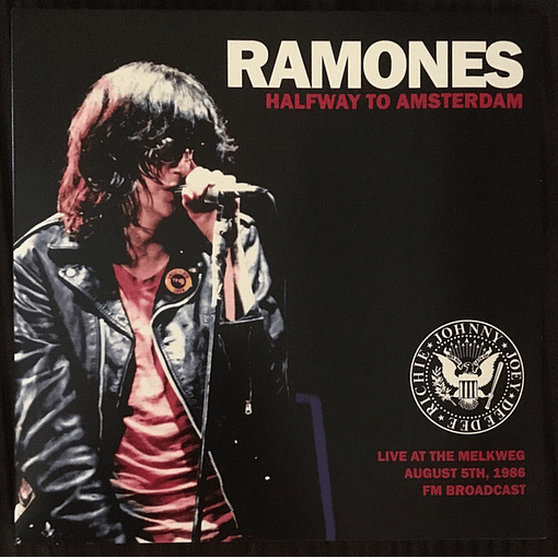 Ramones - Halfway To Amsterdam (Live At The Melkweg August 5th, 1986 FM Boradcast)
