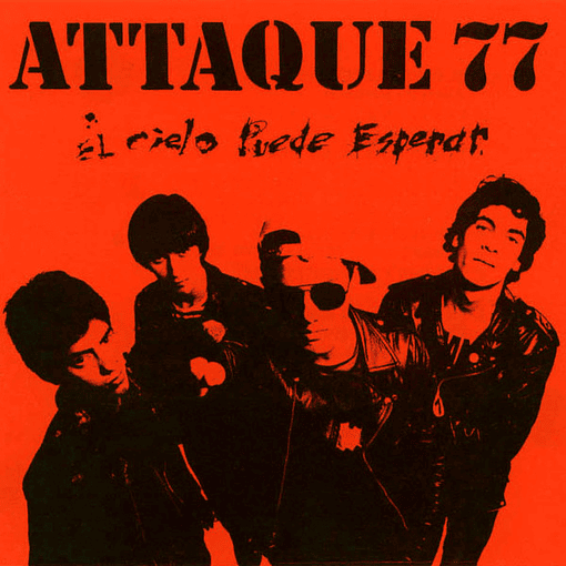 Attaque 77 - El Cielo Puede Esperar 