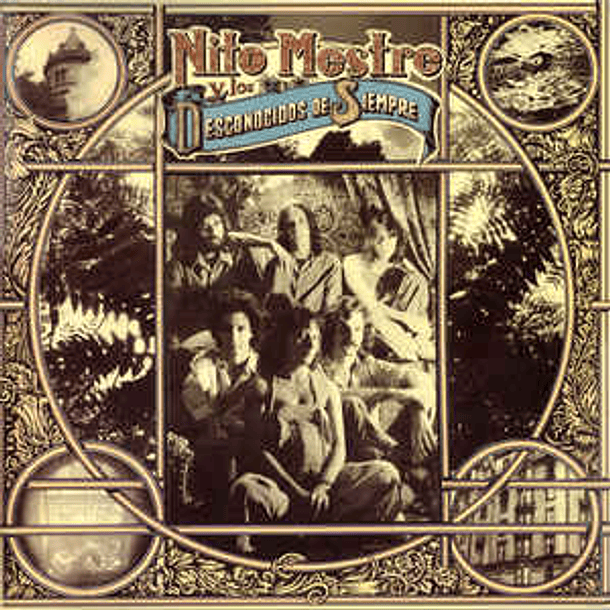 Nito Mestre - Y Los Desconocidos De Siempre 
