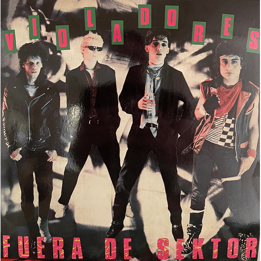 Los Violadores - Fuera De Sektor 