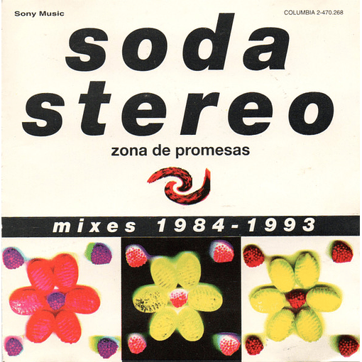 Soda Stereo - Zona De Promesas (Mixes 1984-1993)