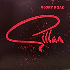 Gillan - Glory Road 1