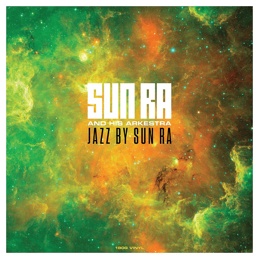 Sun Ra And His Arkestra - Jazz By Sun Ra