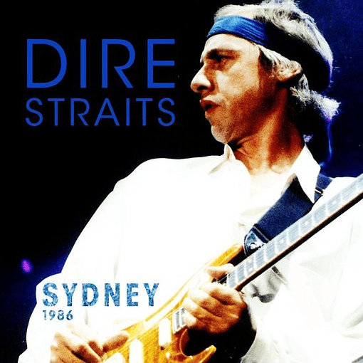 Dire Straits - Sydney 1986