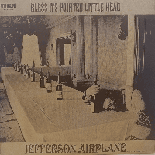 Jefferson Airplane - Bless Its Pointed Little Head