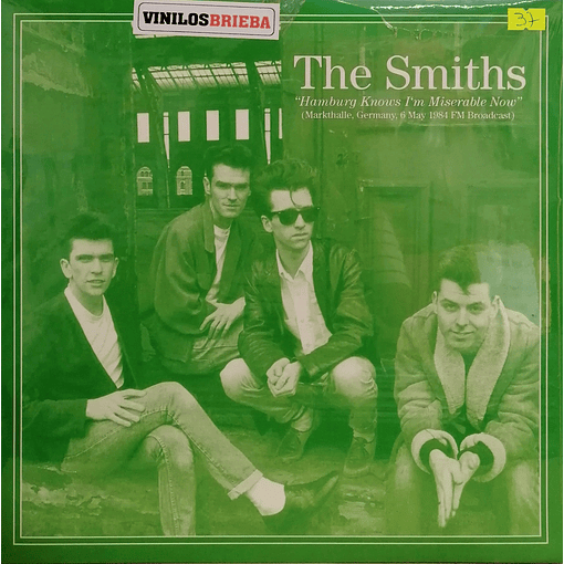 The Smiths - Hamburg Knows I´m Miserable Now