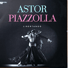 Astor Piazzolla - Libertango 2