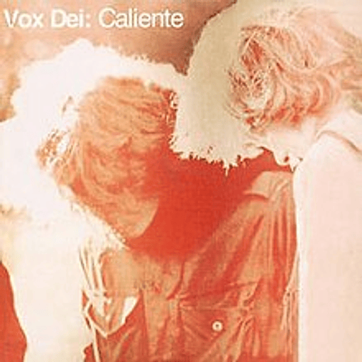 Vox Dei - Caliente 