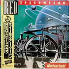 REO Speedwagon - Wheels Are Turnin' 1