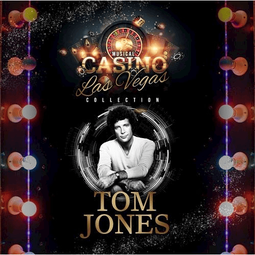 Tom Jones - Musical Casino Las Vegas Collection