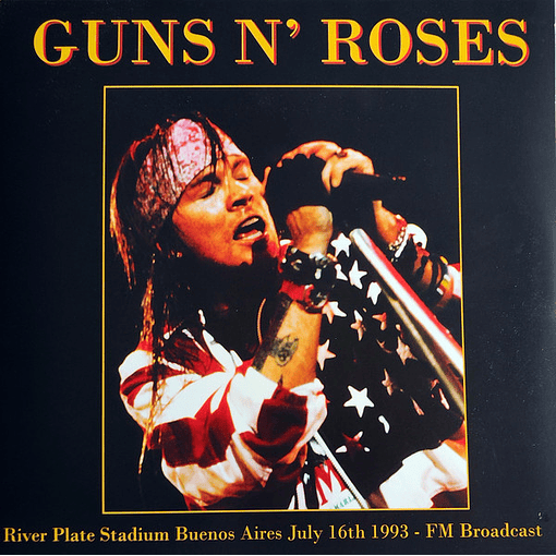 Guns N' Roses - River Plate Stadium Buenos Aires July 16th 1993 - FM Broadcast
